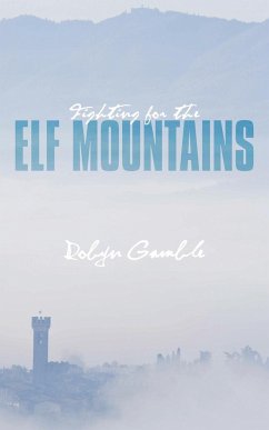 Fighting for the Elf Mountains