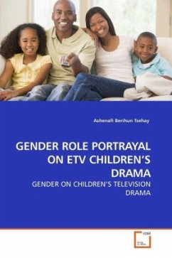 GENDER ROLE PORTRAYAL ON ETV CHILDREN S DRAMA - Tsehay, Ashenafi Berihun