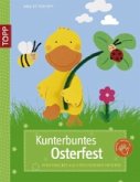 Kunterbuntes Osterfest Kunterbuntes Osterfest