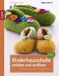 Kinderhausschuhe stricken und verfilzen - Bild 1