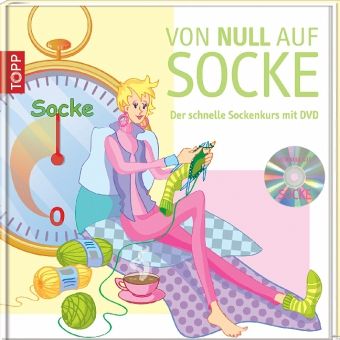 Von Null auf Socke, m. DVD Von Null auf Socke, m. DVD