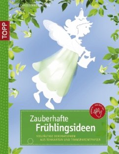 Zauberhafte Frühlingsideen - Steffan, Christiane