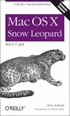 Mac OS X Snow Leopard - kurz & gut