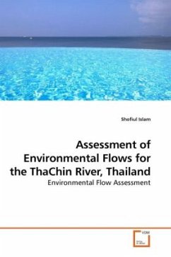 Assessment of Environmental Flows for the ThaChin River, Thailand - Islam, Shofiul