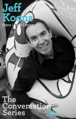 Jeff Koons. Hans Ulrich Obrist - Koons, Jeff;Obrist, Hans U