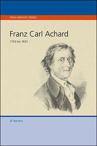 Franz Carl Achard 1753-1821 - Müller, Hans H