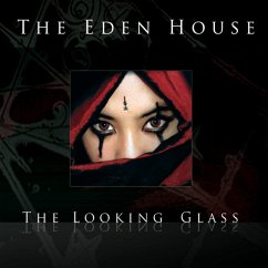 The Looking Glass (Cd + Dvd) (Reissue) - Eden House,The