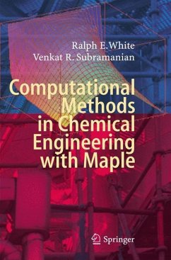 Computational Methods in Chemical Engineering with Maple - White, Ralph E.;Subramanian, Venkat R.