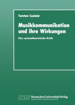 Musikkommunikation und ihre Wirkungen - Casimir, Torsten