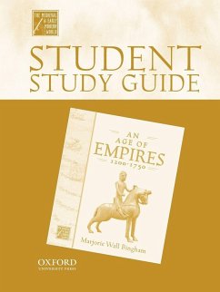 Student Study Guide to an Age of Empires, 1200-1750 - Bingham, Marjorie Wall