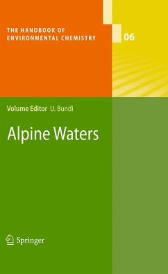Alpine Waters - Bundi, Ulrich (Hrsg.). Unter Mitwirkung von Peter, Armin / Robinson, Christopher T. / Schädler, Bruno et al.