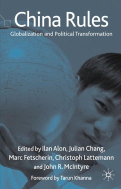 China Rules - Alon, Ilan / Chang, Julian, D / Fetscherin, Marc, D / Lattemann, Christoph, Prof / McIntyre, John R. (ed.)