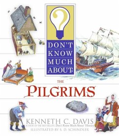 Don't Know Much about the Pilgrims - Davis, Kenneth C