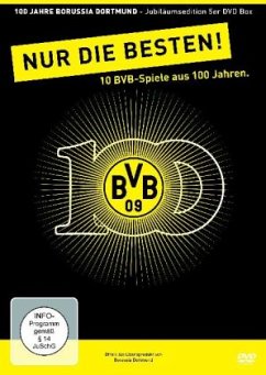 Cover Nur die Besten! 10 BVB-Spiele aus 100 Jahren Vereinsgeschichte