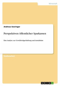 Perspektiven öffentlicher Sparkassen - Seeringer, Andreas