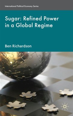 Sugar: Refined Power in a Global Regime - Richardson, B.