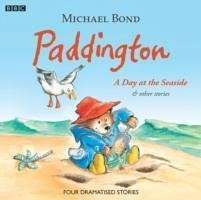 Paddington A Day At The Seaside & Other Stories - Bond, Michael