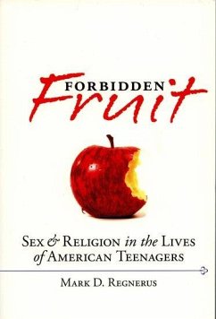 Forbidden Fruit - Regnerus, Mark D
