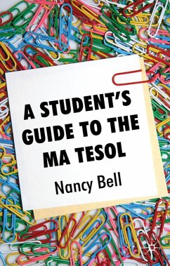 A Student's Guide to the MA TESOL - Bell, Nancy