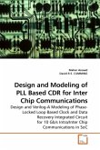 Design and Modeling of PLL Based CDR for Inter Chip Communications