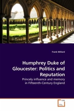 Cover Humphrey Duke of Gloucester: Politics and Reputation