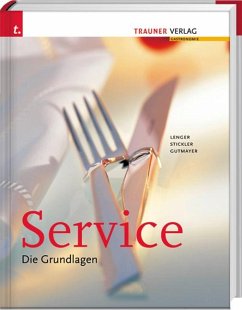 Service. Die Grundlagen - Gutmayer, Wilhelm;Stickler, Hans;Lenger, Heinz