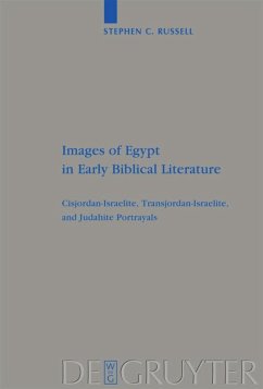 Images of Egypt in Early Biblical Literature - Russell, Stephen C.