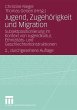 Jugend, Zugehörigkeit und Migration - Bild 1