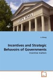 Incentives and Strategic Behavoirs of Governments