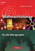 Weihnachtstänze für alle Altersgruppen, m. Audio-CD