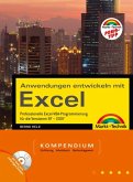 Anwendungen entwickeln mit Excel - Kompendium, m. CD-ROM