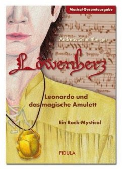 Löwenherz, Musical-Gesamtausgabe (mit Klavierpartitur) - Schmittberger, Andreas