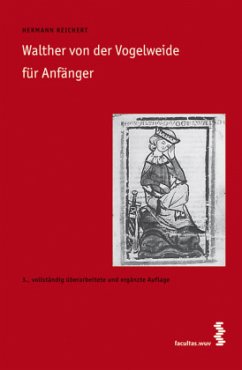 Walther von der Vogelweide für Anfänger - Reichert, Hermann