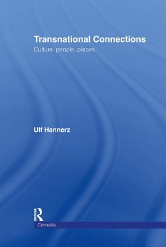 Transnational Connections - Hannerz, Ulf