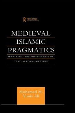 Medieval Islamic Pragmatics - Ali, Muhammad M Yunis