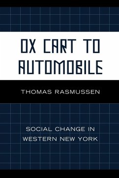 Ox Cart to Automobile - Rasmussen, Thomas