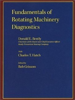 Fundamentals of Rotating Machinery Diagnostics - Bently, Donald E; Asme Press