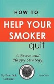 How to Help Your Smoker Quit