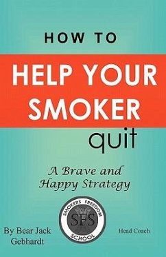 How to Help Your Smoker Quit - Gebhardt, Bear Jack