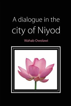 A Dialogue in the City of Niyod - Owolawi, Wahab