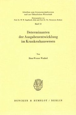 Cover Determinanten der Ausgabenentwicklung im Krankenhauswesen.