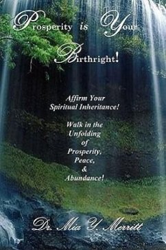 Prosperity Is Your Birthright - Merritt, Mia Y