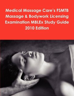 Medical Massage Care's FSMTB Massage & Bodywork Licensing Examination MBLEx Study Guide 2010 Edition - Mccaulay, Philip Martin