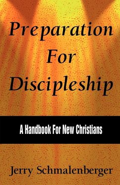 PREPARATION FOR DISCIPLESHIP - Schmalenberger, Jerry L