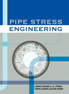 Pipe Stress Engineering - Peng, Liang-Chuan; Peng, Tsen-Loong