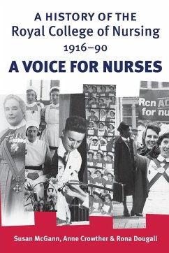 A history of the Royal College of Nursing 1916-90 - Mcgann, Susan; Crowther, Anne; Dougall, Rona