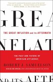 The Great Inflation and Its Aftermath