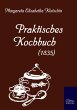 Praktisches Kochbuch (1835) - Bild 1
