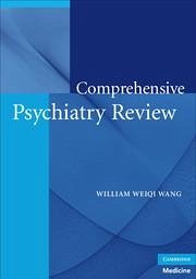 Comprehensive Psychiatry Review - Wang, William Weiqi