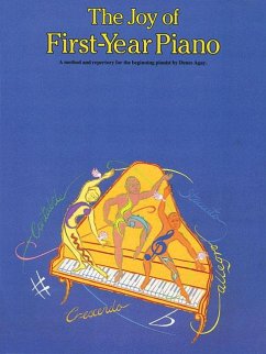 The Joy of First Year Piano - Agay, Denes